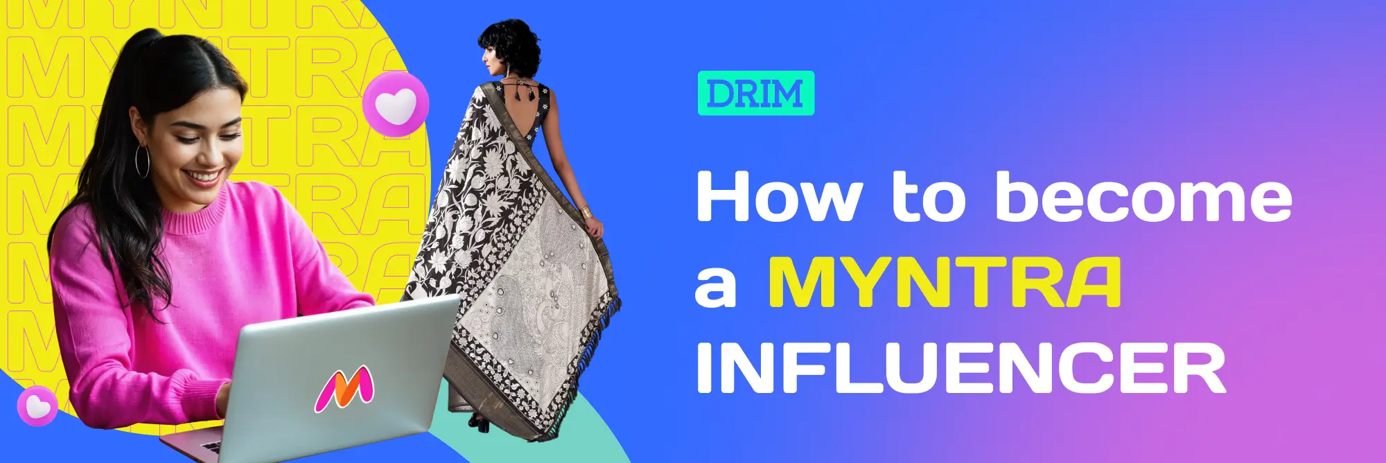 How to become a Myntra influencer: a quick guide